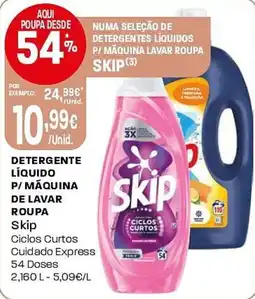 Intermarché Detergente líquido p/ máquina de lavar roupa skip ciclos curtos cuidado express promoção
