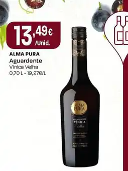 Intermarché Alma pura aguardente vinica velha promoção