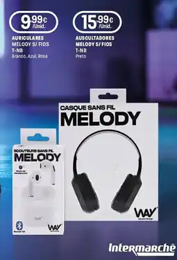Intermarché Auriculares melody s/ fios t-nb promoção