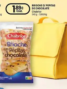 Intermarché Brioche com pepitas e chocolate Chabrior promoção