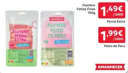 Amanhecer Fiambre perna extra promoção