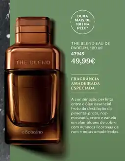 O Boticário the blend eau de parfum promoção