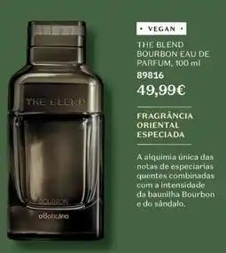 O Boticário the blend bourbon eau de parfum promoção