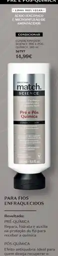 O Boticário Match science condicionador pré e pós química promoção