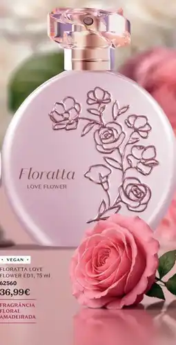 O Boticário Floratta love flower promoção