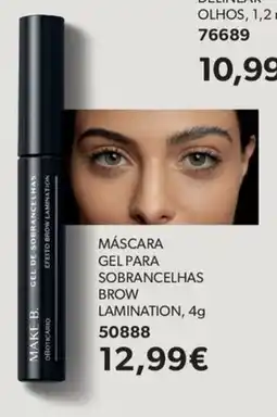 O Boticário Make B. gel de sobrancelhas efeito brow lamination promoção