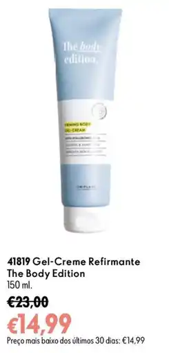 Oriflame Gel-Creme Refirmante The Body Edition promoção