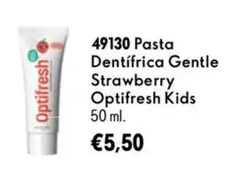Oriflame Optifresh pasta dentífrica gentle strawberry kids promoção