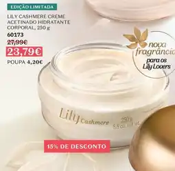 O Boticário lily cashmere creme acetinado hidratante corporal promoção