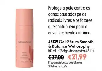 Oriflame Gel-sérum smooth & balance wellosophy promoção