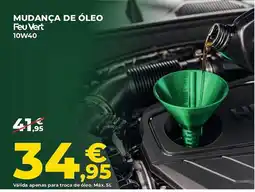 Feu Vert Mudança de óleo Feu Vert 10W40 promoção