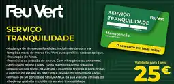 Feu Vert Serviço tranquilidade feu vert promoção