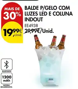 Pingo Doce balde p/geo com luzes led e coluna indout promoção