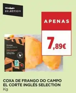 El Corte Inglés Coxa de frango do campo el corte inglés selection promoção