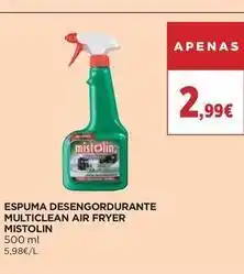 El Corte Inglés Mistolin - espuma desengordurante multiclean air fryer promoção