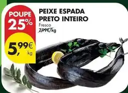 Pingo Doce Peixe espada preto inteiro promoção