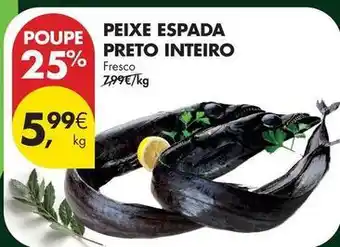 Pingo Doce Peixe espada preto inteiro promoção