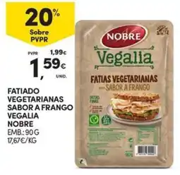 Continente Bom dia Fatiado vegetarianas sabor a frango vegalia nobre promoção