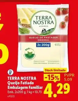 Lidl TERRA NOSTRA Queijo Fatiado Embalagem Familiar promoção