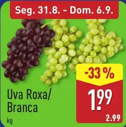 ALDI Uva Roxa/ Branca promoção