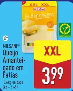 ALDI Milsani queijo amanteigado em fatias promoção