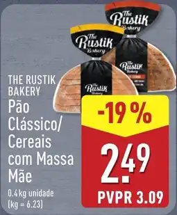 ALDI The Rustik Bakery Pão Clássico/Cereais com Massa Mãe promoção