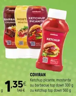Coviran coviran ketchup picante, mostarda ou barbecue top down promoção