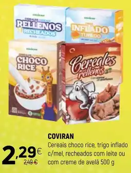 Coviran Cereais choco rice, trigo inflado c/mel, recheados com leite ou com creme de avelã promoção