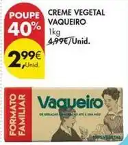 Pingo Doce Vaqueiro - creme vegetal promoção