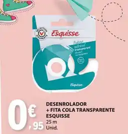 E.Leclerc Desenrolador + fita cola transparente esquisse promoção