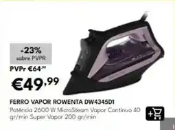 Radio Popular Rowenta - ferro vapor dw4345d 1 promoção