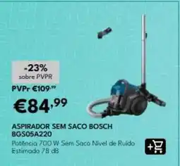 Radio Popular Bosch - aspirador sem saco bgs05a220 promoção