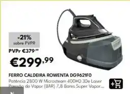 Radio Popular Rowenta - ferro caldeira dg9621f0 promoção
