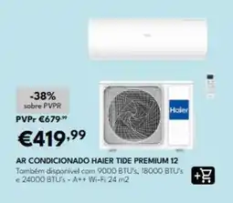 Radio Popular Haier - ar condicionado tide premium 12 promoção