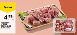Continente Rojões de porco continente (embalados) promoção
