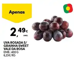 Continente Uva rosada s/ grãinhã sweet vale da rosa promoção