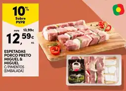 Continente espetadas porco preto miguel & miguel promoção