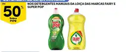 Continente Detergentes manuais da loiça das marcas fairy e super pop promoção