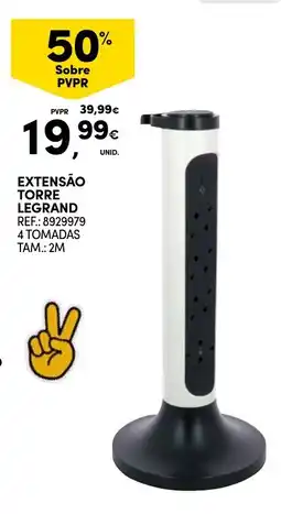 Continente Extensão torre legrand promoção