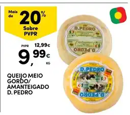 Continente queijo meio gordo/amanteigado d. pedro promoção