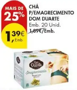 Pingo Doce Chá p/emagrecimento dom duarte promoção