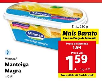 Mimosa Manteiga Magra 250g