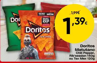 Doritos Matutano Chili Pepper, Rib'session ou Tex Mex