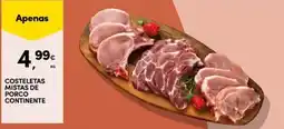 Continente Bom dia Costeletas mistas de porco continente promoção
