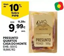 Continente Bom dia Presunto quartos casa do monte promoção