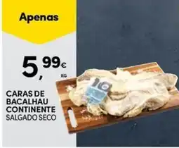Continente Bom dia Caras de bacalhau continente salgado seco promoção