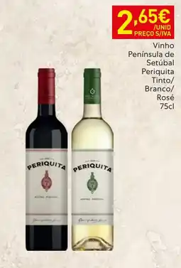 Recheio Vinho Península de Setúbal Periquita promoção
