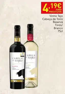 Recheio Cabeça de Toiro Reserva Tinto/ Branco promoção