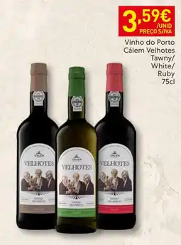 Recheio Vinho do Porto Cálém Velhotes promoção