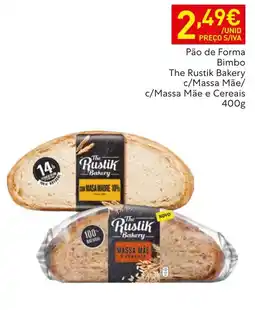Recheio Pão de Forma Bimbo The Rustik Bakery c/Massa Mãe promoção